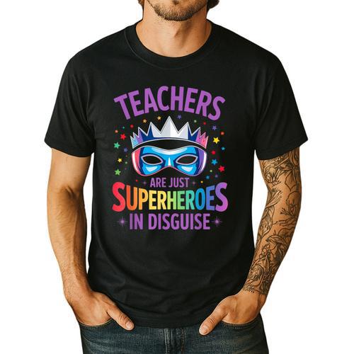 Teachers Are Just Superheroes In Disguise Back To School Men's Casual T-Shirt - teacherstshirts.com AU