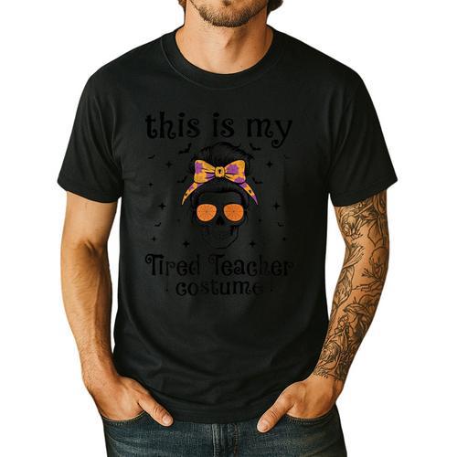 This Is My Tired Teacher Costume Skull Halloween Messy Bun Men's Casual T-Shirt - teacherstshirts.com UK