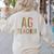 AG Teacher Farmer Life Agriculture Teacher Women's Sweatshirt Back Print Sand