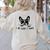 Boston Terrier Dog Owner I Do What I Want Pet Women's Sweatshirt Back Print Sand