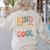 Kind Is Always Cool Teacher Graphic Tees Choose Kindness Women's Sweatshirt Back Print Sand