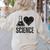 I Love Science Lover Teacher Scientist Sciences Women's Sweatshirt Back Print Sand I Love Science Lover Teacher Scientist Sciences Women's Sweatshirt Back Print Sand