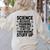 Science Because Figuring Things Out Teacher Scientific Adult Women's Sweatshirt Back Print Sand