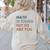 Women Math Is Tough But So Are You Math Teacher Mathematics Women's Sweatshirt Back Print Sand Women Math Is Tough But So Are You Math Teacher Mathematics Women's Sweatshirt Back Print Sand
