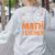 I Don’t Need a Costume Middle School Math Teacher Halloween Women's Sweatshirt Back Print Ash I Don’t Need a Costume Middle School Math Teacher Halloween Women's Sweatshirt Back Print Ash