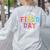 Field Day 2024 Let The Games Begin Teacher Kids Girls Boys Women's Sweatshirt Back Print Ash Field Day 2024 Let The Games Begin Teacher Kids Girls Boys Women's Sweatshirt Back Print Ash
