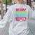 In My Glowing Teacher Era Groovy Colorful Bright Women's Sweatshirt Back Print Ash In My Glowing Teacher Era Groovy Colorful Bright Women's Sweatshirt Back Print Ash