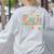 Groovy Play Is Learning Kindergarten Teacher Appreciation Women's Sweatshirt Back Print Ash Groovy Play Is Learning Kindergarten Teacher Appreciation Women's Sweatshirt Back Print Ash