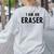 Halloween Teacher Im An Eraser Costume Kids Men Women Women's Sweatshirt Back Print Ash Halloween Teacher Im An Eraser Costume Kids Men Women Women's Sweatshirt Back Print Ash