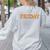 Happy Friday Love Fridays Fun Teacher For Men Women Women's Sweatshirt Back Print Ash