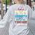 I'm Mom Grandma And A Retired Teacher Nothing Scares Me Men Women Women's Sweatshirt Back Print Ash I'm Mom Grandma And A Retired Teacher Nothing Scares Me Men Women Women's Sweatshirt Back Print Ash