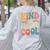 Kind Is Always Cool Teacher Graphic Tees Choose Kindness Women's Sweatshirt Back Print Ash