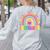 Kindergarten Rainbow Girls Boys Teacher Team Kinder Squad Women's Sweatshirt Back Print Ash