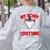 This Is My Scary Science Teacher Costume Ghost Halloween Women's Sweatshirt Back Print Ash