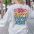 So Happy You’Re Here Groovy Retro Positivity Women Teacher Women's Sweatshirt Back Print Ash