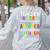 Teacher Besties Because Going Crazy Alone Is Not Fun Women's Sweatshirt Back Print Ash Teacher Besties Because Going Crazy Alone Is Not Fun Women's Sweatshirt Back Print Ash