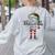 The Teacher Elf Shirt Matching Family Christmas Elf Men Women Kids Women's Sweatshirt Back Print Ash The Teacher Elf Shirt Matching Family Christmas Elf Men Women Kids Women's Sweatshirt Back Print Ash