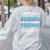 Teacher If At First You Don't Succeed Try Doing What Your Women's Sweatshirt Back Print Ash