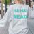 Teacher T Shirts Ha Ha Made You Read Shirt Women's Sweatshirt Back Print Ash