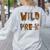 Wild About Pre-K Teacher Student First Day Of Kindergarten Women's Sweatshirt Back Print Ash