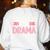 Theatre School Drama Class Musical Theater Drama Teacher Women's Sweatshirt Back Print White Theatre School Drama Class Musical Theater Drama Teacher Women's Sweatshirt Back Print White