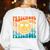 Back To School Groovy Smile Preschool Teachers Students Kids Women's Sweatshirt Back Print White Back To School Groovy Smile Preschool Teachers Students Kids Women's Sweatshirt Back Print White