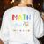 Back To School Math Is Not A Spectator Sport Math Teacher Women's Sweatshirt Back Print White Back To School Math Is Not A Spectator Sport Math Teacher Women's Sweatshirt Back Print White