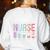 Battery Life Of A Nurse School Teacher Appreciation Women's Sweatshirt Back Print White Battery Life Of A Nurse School Teacher Appreciation Women's Sweatshirt Back Print White