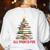 All Booked For Christmas Xmas Tree Teacher Holiday Pajamas Women's Sweatshirt Back Print White All Booked For Christmas Xmas Tree Teacher Holiday Pajamas Women's Sweatshirt Back Print White