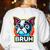 Boston Terrier Bruh Dog Lover Women's Sweatshirt Back Print White