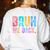 Bruh We Back Teachers Retro Back To School Boys Girls Kids Women's Sweatshirt Back Print White