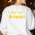I Don't Give a Schnitzel T-Shirt Women's Sweatshirt Back Print White