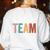 Dream Team Last Day Of School Back To School Teacher Kids Women's Sweatshirt Back Print White