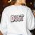Dust Bunny Halloween Pun Costume Easy Lazy Teacher Women's Sweatshirt Back Print White