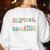 Exceptional Education Dream Team SPED ESE Teacher Autism Women's Sweatshirt Back Print White