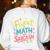 Fluent In Math And Sarcasm Math Teacher Appreciation Women's Sweatshirt Back Print White Fluent In Math And Sarcasm Math Teacher Appreciation Women's Sweatshirt Back Print White