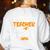 Fun Halloween Sayings Quotes Exhausted Teacher Is My Costume -Adults Short Sleeve Halloween Teacher T-Shirt Small Women's Sweatshirt Back Print White