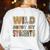 Fun Zoo Animal Print Teacher Shirts Wild About My Students Women's Sweatshirt Back Print White