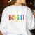 Your Future Is Bright Kindergarten Teacher Life Men Women Women's Sweatshirt Back Print White Your Future Is Bright Kindergarten Teacher Life Men Women Women's Sweatshirt Back Print White