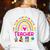 Future Kids Career Teacher Rainbow Boy Girl Graduations Women's Sweatshirt Back Print White