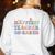Happiest Teacher On Earth First Day Of School Back To School Women's Sweatshirt Back Print White Happiest Teacher On Earth First Day Of School Back To School Women's Sweatshirt Back Print White
