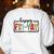 Happy Fri-Yay Friday Lovers Teacher Fri Yay Weekend Women's Sweatshirt Back Print White