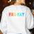 Happy Fri Yay Teacher Friday Women's Sweatshirt Back Print White