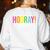 Hooray It's Library Day Teacher Reader Books Back To School Women's Sweatshirt Back Print White