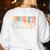 Kinder Crew Kindergarten Teacher First 1st Day Of School Women's Sweatshirt Back Print White Kinder Crew Kindergarten Teacher First 1st Day Of School Women's Sweatshirt Back Print White