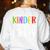Kinder Crew Shirt Kindergarten Boy Girl Student Teacher Women's Sweatshirt Back Print White