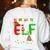 Kindergarten ELF Squad Christmas ELF Student Teacher Men Women Kids Women's Sweatshirt Back Print White Kindergarten ELF Squad Christmas ELF Student Teacher Men Women Kids Women's Sweatshirt Back Print White