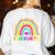 Kindergarten Rainbow Girls Boys Teacher First Day Of School Women's Sweatshirt Back Print White
