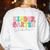 Kindergarten Team Teacher Back To School Kindergarten Squad Women's Sweatshirt Back Print White Kindergarten Team Teacher Back To School Kindergarten Squad Women's Sweatshirt Back Print White