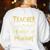 Magical Teacher Manager Of Mischief Birthday Family Party Women's Sweatshirt Back Print White Magical Teacher Manager Of Mischief Birthday Family Party Women's Sweatshirt Back Print White